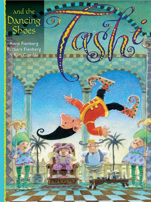 Cover of the book Tashi and the Dancing shoes by Anna Fienberg, Barbara Fienberg, Kim Gamble, Allen & Unwin