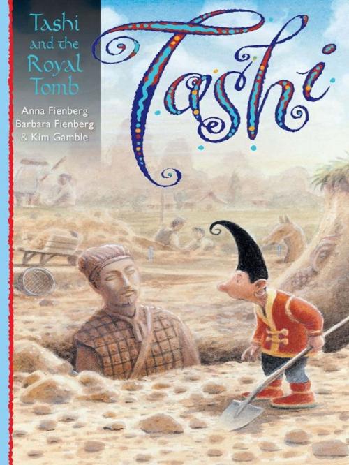 Cover of the book Tashi and the Royal Tomb by Anna Fienberg, Barbara Fienberg, Kim Gamble, Allen & Unwin