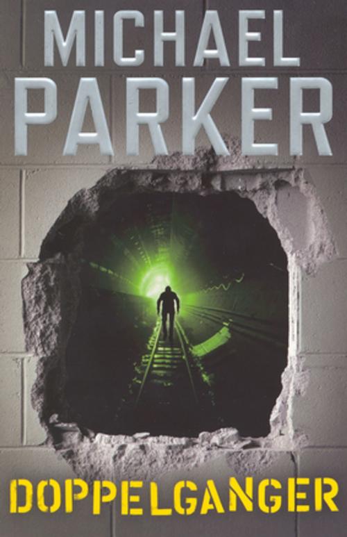 Cover of the book Doppelganger by Michael Parker, Penguin Random House Australia