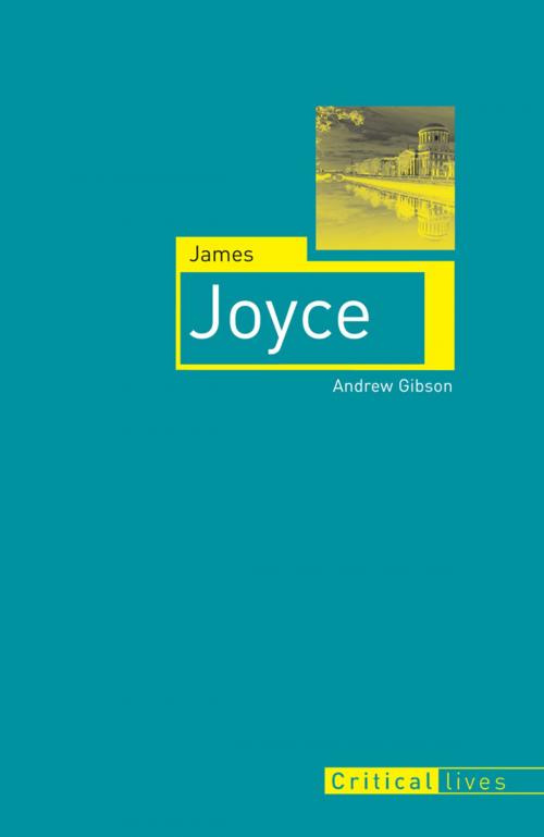 Cover of the book James Joyce by Andrew Gibson, Reaktion Books
