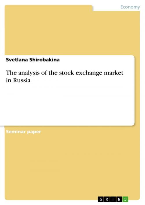 Cover of the book The analysis of the stock exchange market in Russia by Svetlana Shirobakina, GRIN Publishing
