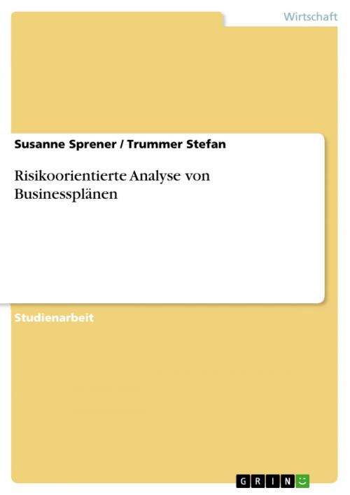 Cover of the book Risikoorientierte Analyse von Businessplänen by Susanne Sprener, Trummer Stefan, GRIN Verlag