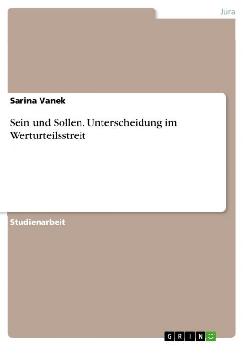 Cover of the book Sein und Sollen. Unterscheidung im Werturteilsstreit by Sarina Vanek, GRIN Verlag