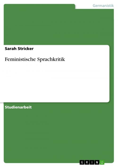 Cover of the book Feministische Sprachkritik by Sarah Stricker, GRIN Verlag