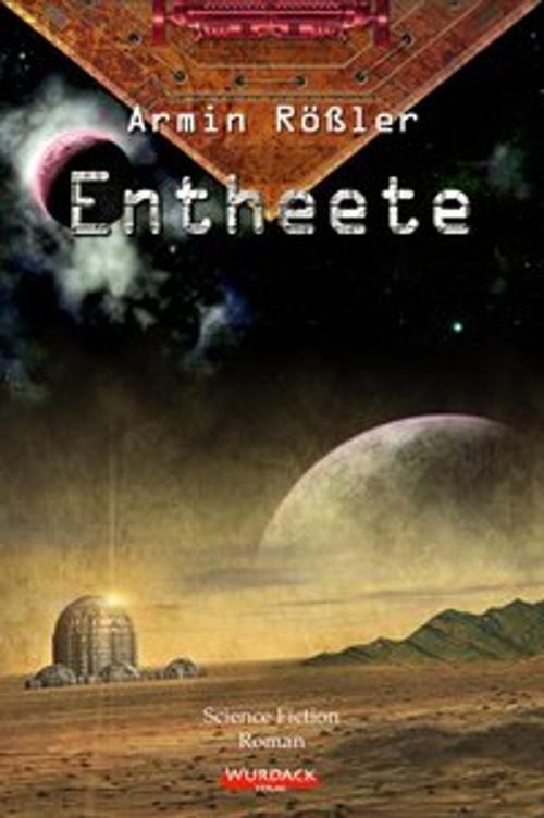 Cover of the book Entheete by Armin Rößler, Wurdack Verlag