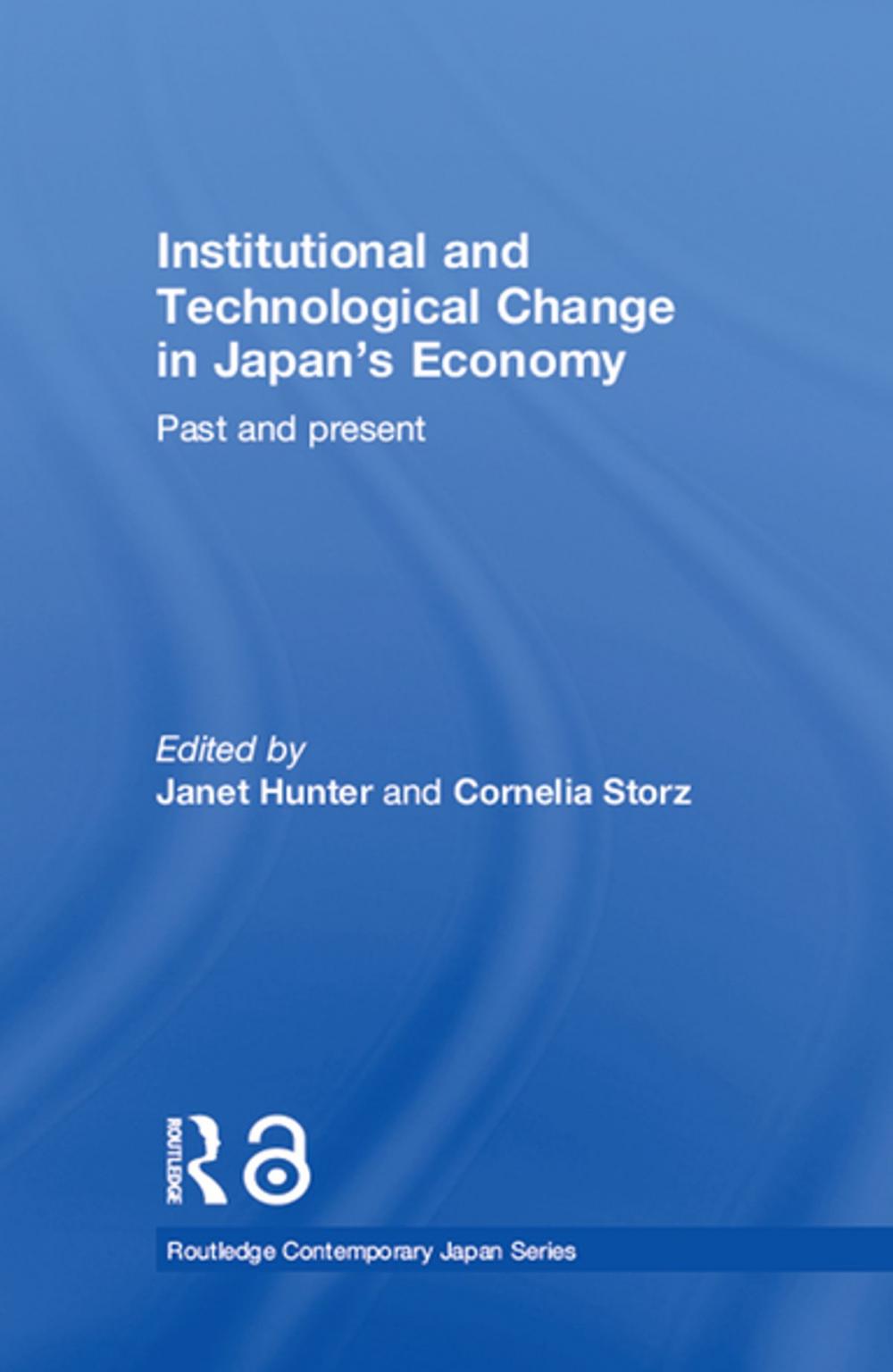 Big bigCover of Institutional and Technological Change in Japan's Economy