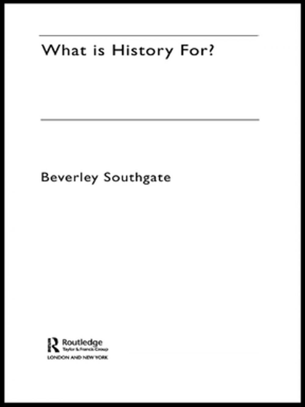 Big bigCover of What is History For?