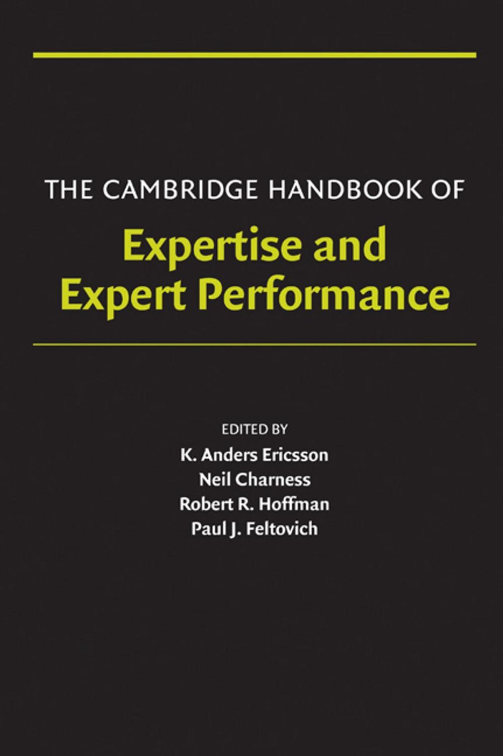 Big bigCover of The Cambridge Handbook of Expertise and Expert Performance