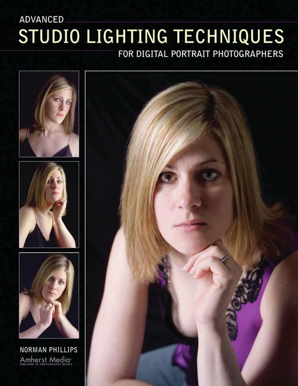 Big bigCover of Advanced Studio Lighting Techniques for Digital Portrait Photographers