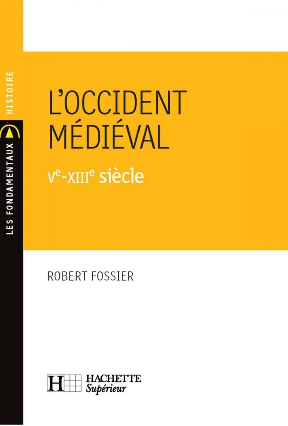 Big bigCover of L'Occident médiéval - Ve - XIIIe siècle
