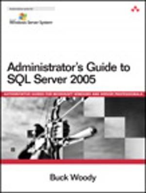 Cover of the book Administrator's Guide to SQL Server 2005 by Thomas Erl, Benjamin Carlyle, Cesare Pautasso, Raj Balasubramanian, Herbj¿rn Wilhelmsen, David Booth