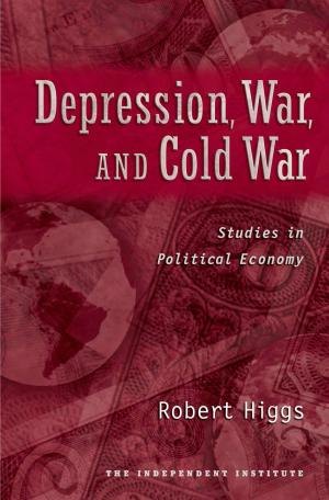 Book cover of Depression, War, and Cold War