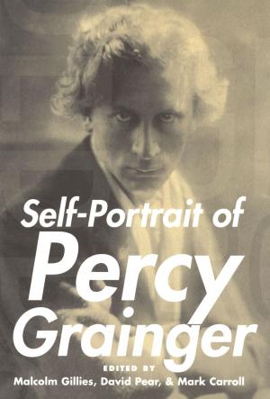 Cover of the book Self-Portrait of Percy Grainger by Alison Brysk