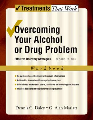 Cover of the book Overcoming Your Alcohol or Drug Problem by Inmaculada de Melo-Martín, Kristen Intemann
