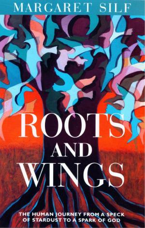 Cover of the book Roots and Wings by Michael Mayne
