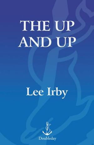 Cover of the book The Up and Up by Robert J. Conley
