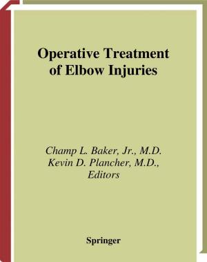 Cover of the book Operative Treatment of Elbow Injuries by K. Sreenivasa Rao, Shashidhar G. Koolagudi