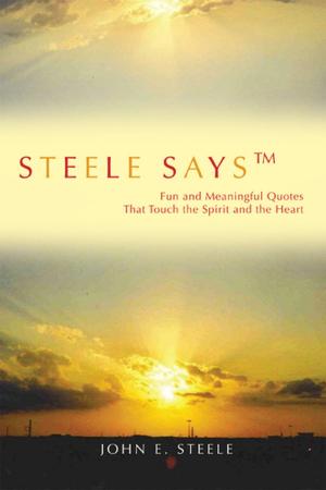 Cover of the book Steele Saysý by Shirley Butler LaRocca