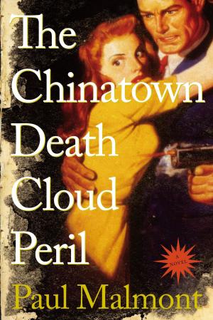 Cover of the book The Chinatown Death Cloud Peril by Jared William Carter
