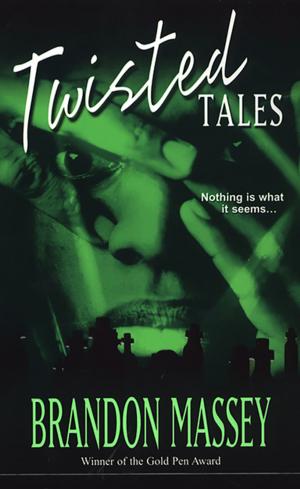 Cover of the book Twisted Tales by Carl Weber