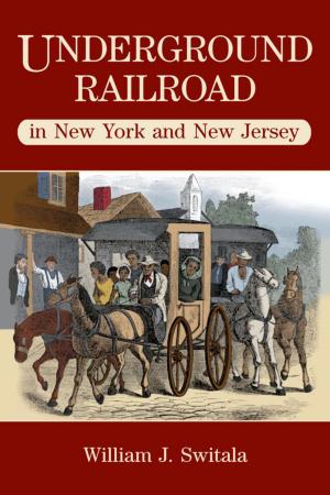 Cover of the book Underground Railroad in New York and New Jersey by Gene Kugach