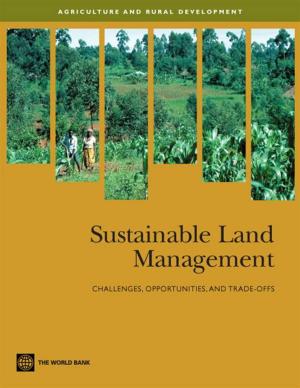 Cover of the book Sustainable Land Management: Challenges, Opportunities, And Trade-Offs by Croitoru Lelia; Sarraf Maria