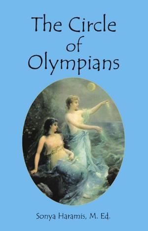 Cover of the book The Circle of Olympians by Steven Sora