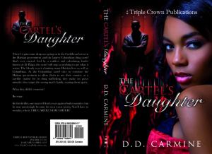 Cover of the book The Cartel's Daughter by T.N. Baker
