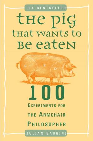 Cover of the book The Pig That Wants to Be Eaten by Dennis William Hauck