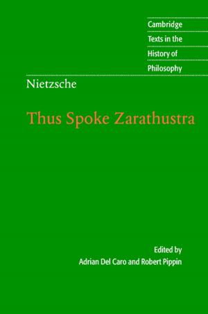 Cover of the book Nietzsche: Thus Spoke Zarathustra by Dr T. R. Oke, Dr G. Mills, Dr A. Christen, J. A. Voogt