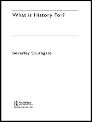 Cover of the book What is History For? by John Haskell