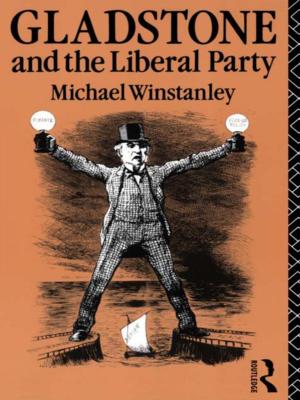 Book cover of Gladstone and the Liberal Party