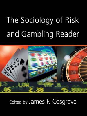 Cover of the book The Sociology of Risk and Gambling Reader by Sen Wang, G. Cornelis van Kooten