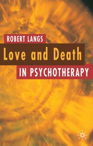 Cover of Love and Death in Psychotherapy