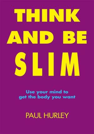 Cover of the book Think and Be Slim by Gregory Mack Thomas