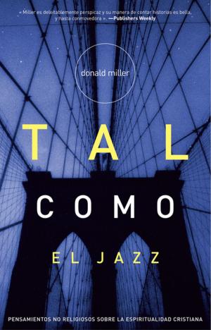 Cover of the book Tal como el Jazz by Max Lucado