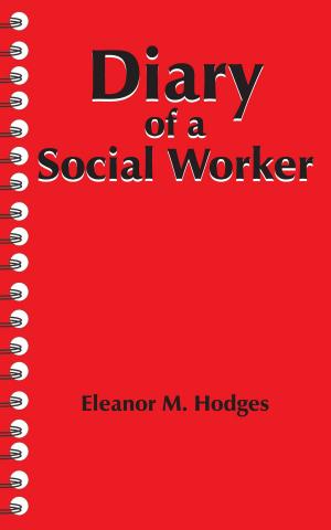 Cover of the book Diary of a Social Worker by Michael Espinal, Moisaque Blanc