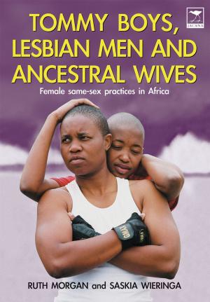 bigCover of the book Tommy Boys, Lesbian Men, and Ancestral Wives by 