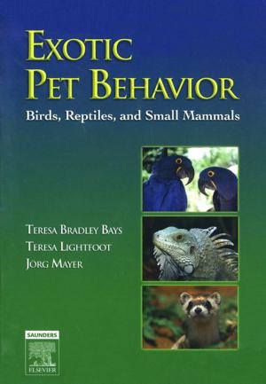 Cover of the book Exotic Pet Behavior E-Book by SFAP, Marie-Claude Daydé, Marie-Luce Lacroix, Chantal Pascal, Eliette Salabaras Clergues