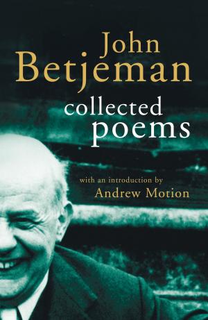 Cover of the book John Betjeman Collected Poems by Michael Jones