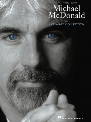 Cover of the book Michael McDonald - The Ultimate Collection (Songbook) by Phillip Keveren