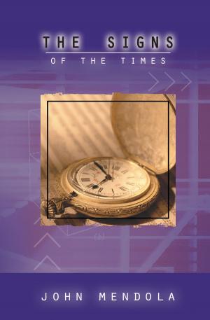 Cover of the book The Signs of the Times by P. Lynn Halliday