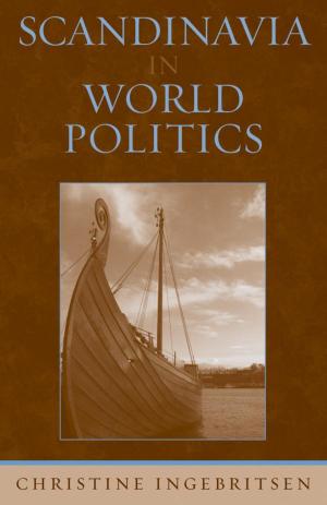 Cover of the book Scandinavia in World Politics by Ph. J. D Carducci, Lisa Kaiser