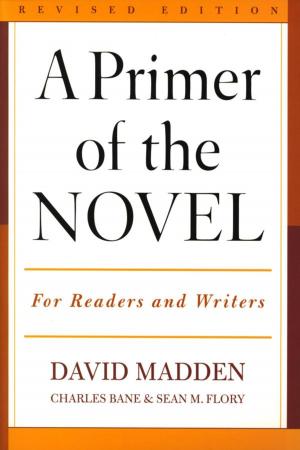 Cover of the book A Primer of the Novel by James R. Hines