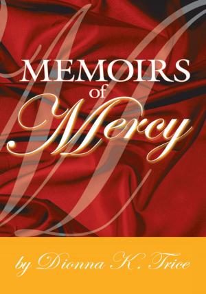 Cover of the book Memoirs of Mercy by Miriam Ilgenfritz
