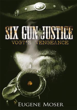 Cover of the book Six Gun Justice by Brian Knight