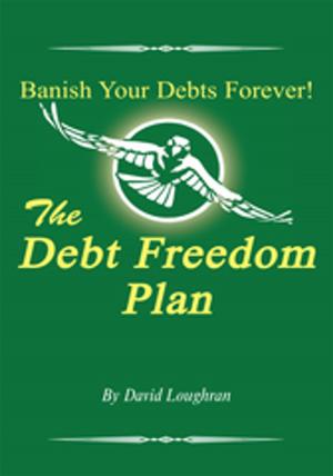Cover of the book The Debt Freedom Plan by The Center for Education Reform