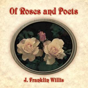 Cover of the book Of Roses and Poets by Cait Davis