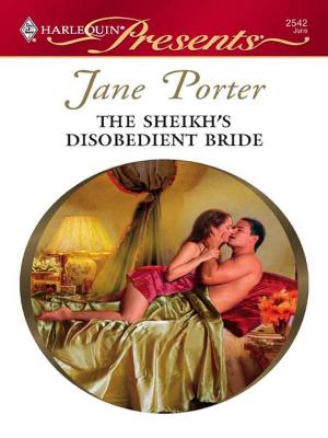 Cover of the book The Sheikh's Disobedient Bride by Jessica Steele