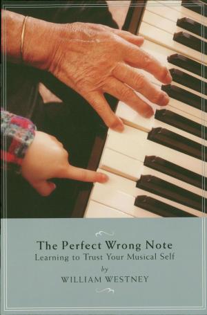 Cover of the book The Perfect Wrong Note by Andrea Dr Bocelli